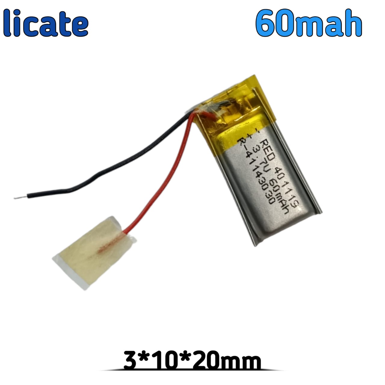 3.7v 60mAH Lithium-Ion Battery For Drone Or Neckband ( 3*10*20mm ) 3.7v 60mAH Lithium-Ion Battery For Drone Or Neckband ( 3*10*20mm )