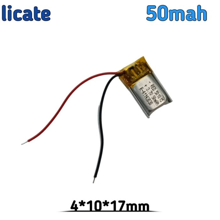 3.7v 50mAH Lithium-Ion Battery For Drone Or Neckband ( 4*10*17mm )